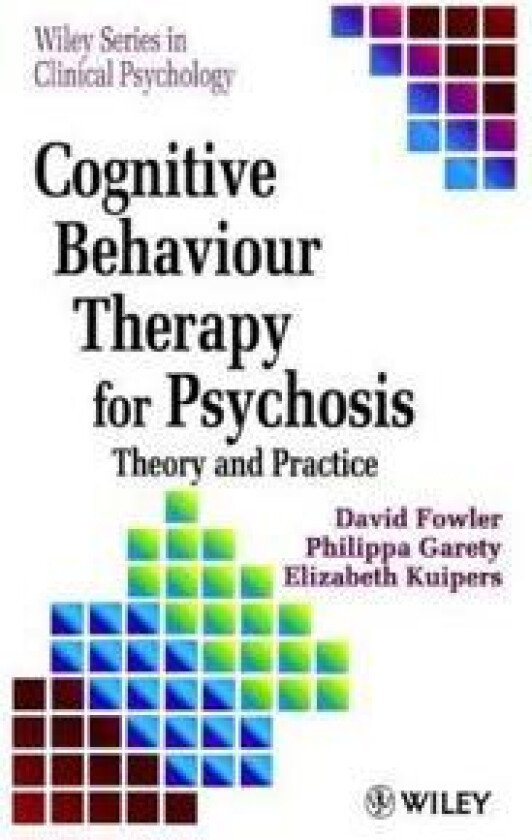 Cognitive Behaviour Therapy for Psychosis