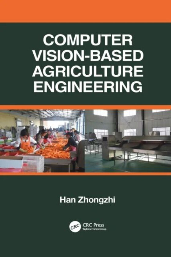 Computer Vision-Based Agriculture Engineering av Han (College of Science and Information Zhongzhi