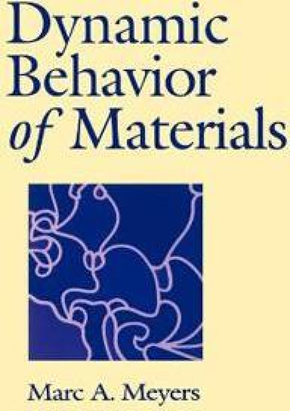 Dynamic Behavior of Materials