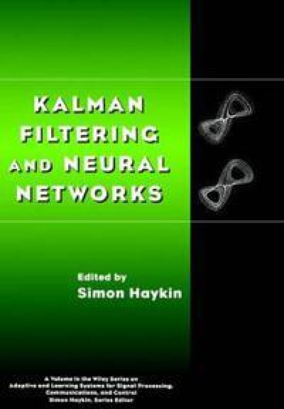 Kalman Filtering and Neural Networks