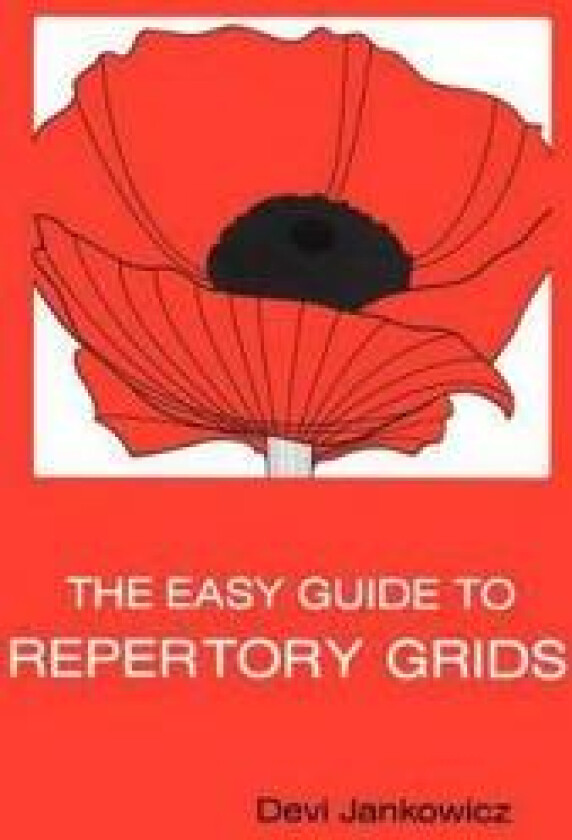 The Easy Guide to Repertory Grids