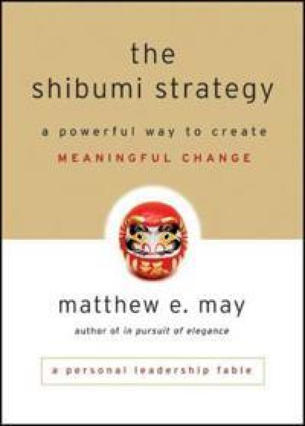 The Shibumi Strategy
