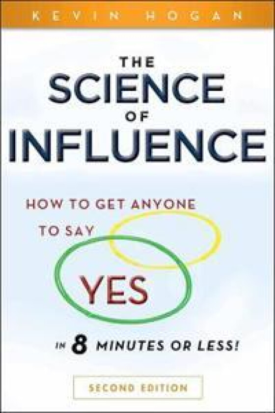 The Science of Influence
