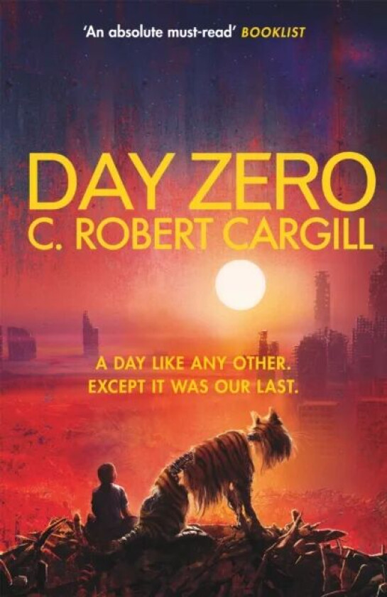 Day Zero av C. Robert Cargill