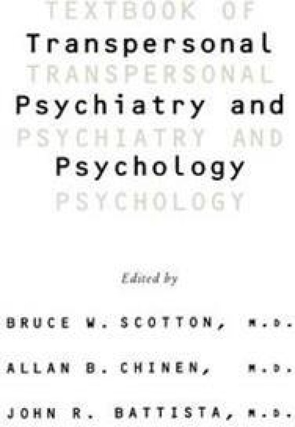 Textbook Of Transpersonal Psychiatry And Psychology