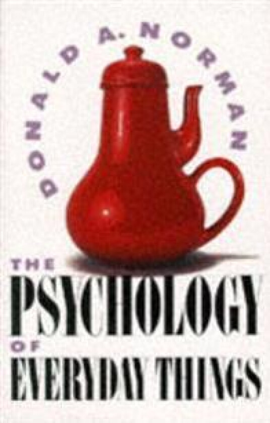 The Psychology Of Everyday Things