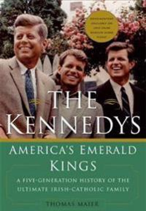 The Kennedys: America's Emerald Kings