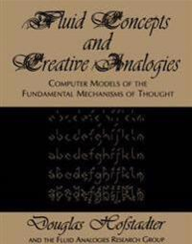 Fluid Concepts and Creative Analogies