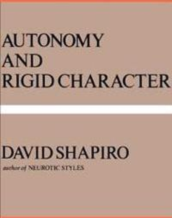 Autonomy and Rigid Character