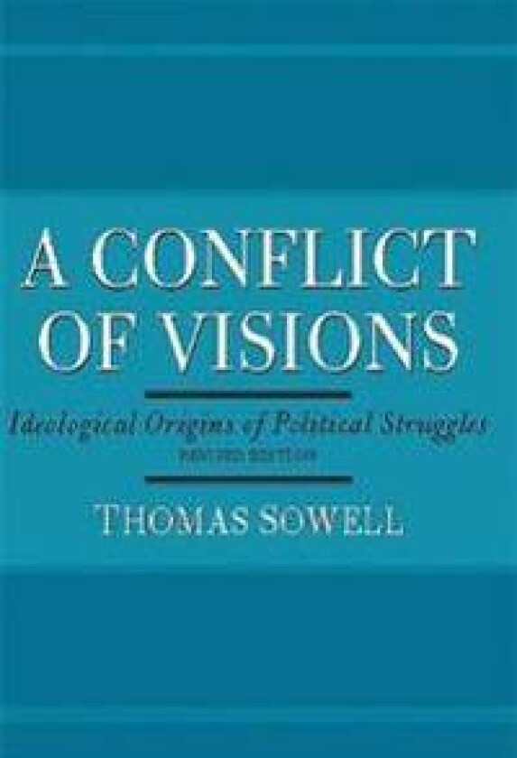 A Conflict of Visions