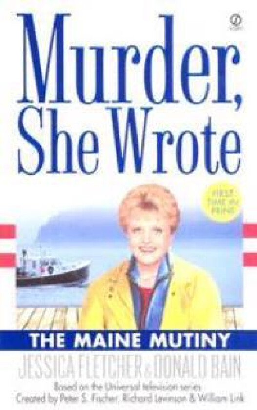 Murder, She Wrote: the Maine Mutiny