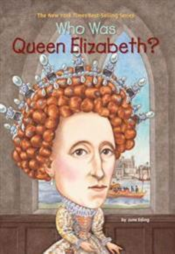 Who Was Queen Elizabeth I?