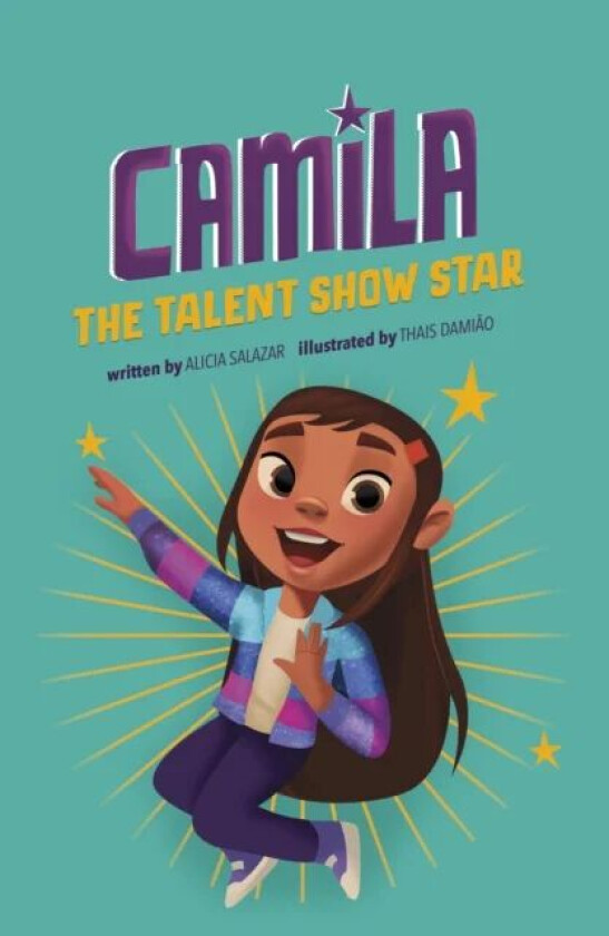 Camila the Talent Show Star av Alicia Salazar