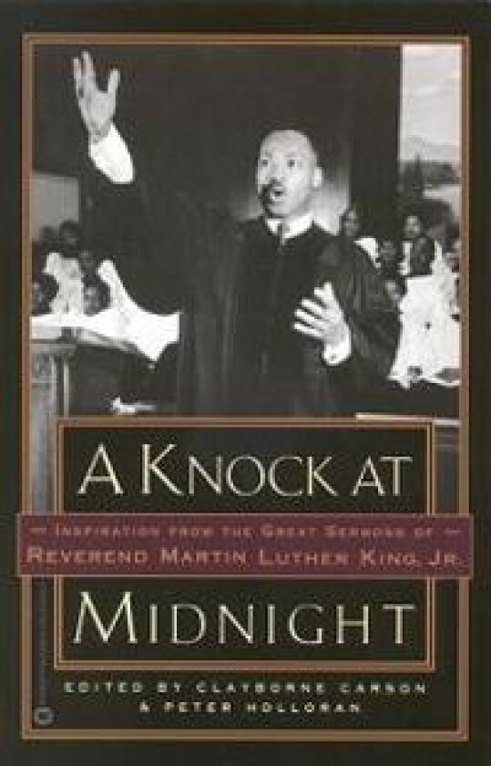 Knock at Midnight: Inspiration from the Great Sermons of Reverend Martin Luther King, Jr
