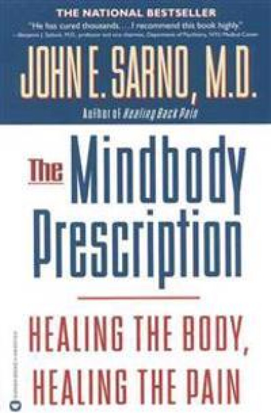The Mind/Body Prescription