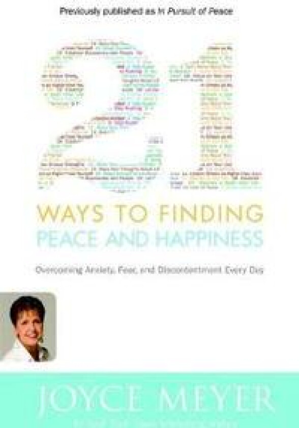 21 Ways to Finding Peace and Happiness