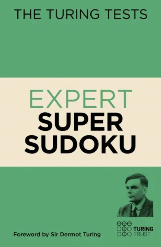 The Turing Tests Expert Super Sudoku av Eric Saunders