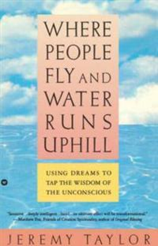 Where People Fly and Water Runs Uphill
