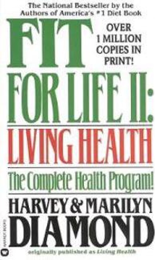 Fit for Life II: Living Healthy