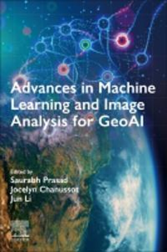 Advances in Machine Learning and Image Analysis for GeoAI