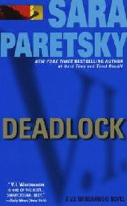 Deadlock: A V. I. Warshawski Novel