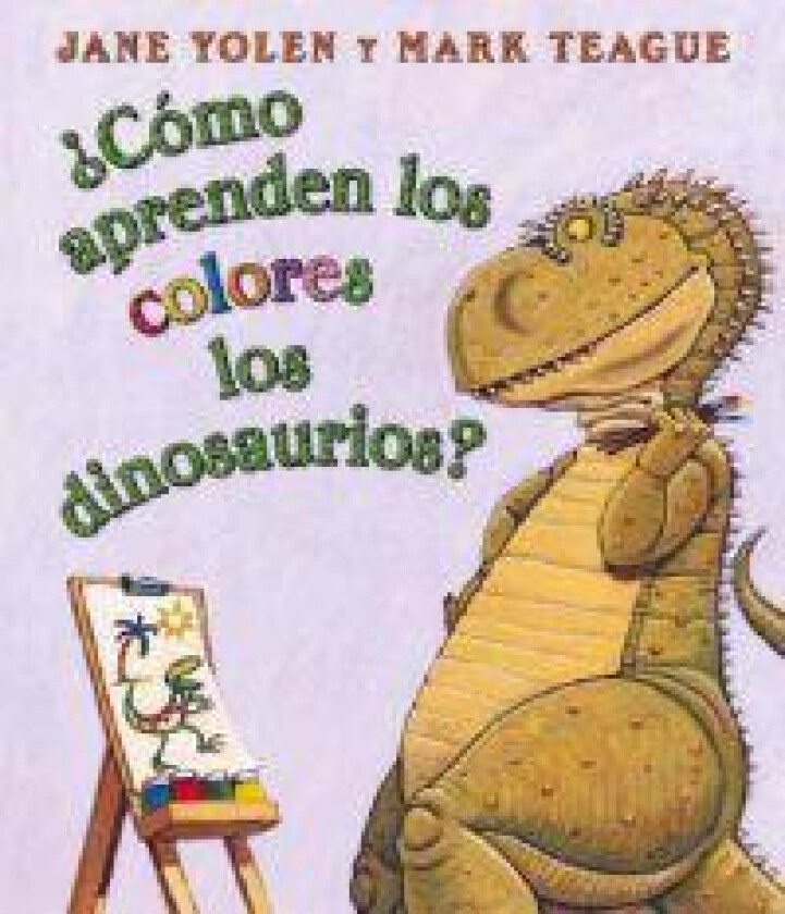¿Cómo Aprenden Los Colores Los Dinosaurios? (How Do Dinosaurs Learn Their Colors?)