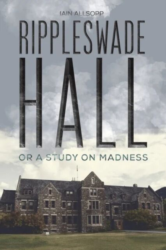 Rippleswade Hall av Iain Allsopp