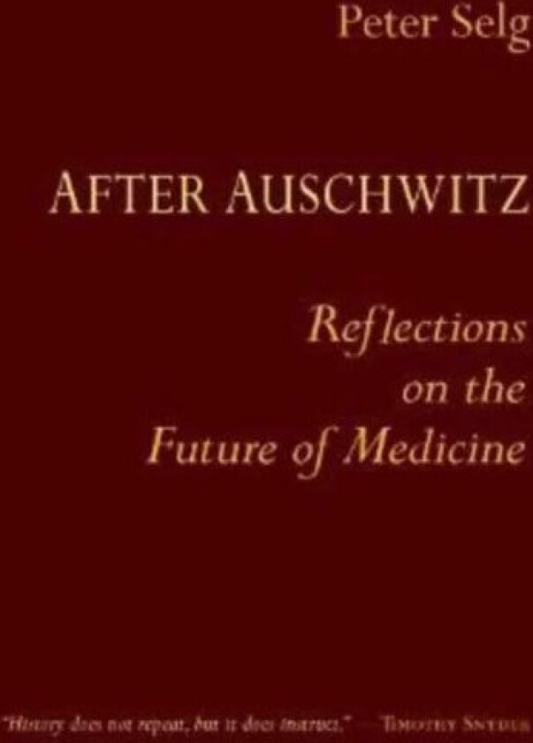 After Auschwitz av Peter Selg