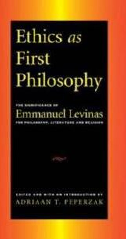 Ethics as First Philosophy