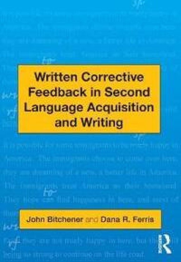 Written Corrective Feedback in Second Language Acquisition and Writing