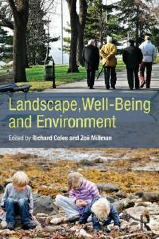 Landscape, Well-Being and Environment