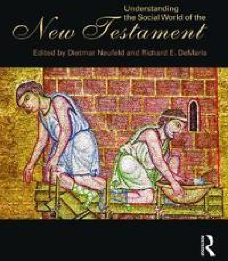 Understanding the Social World of the New Testament