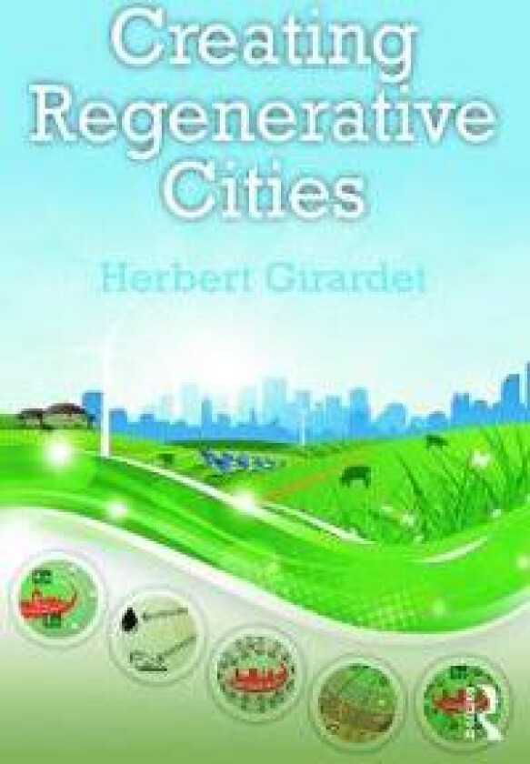 Creating Regenerative Cities