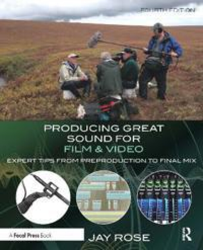 Producing Great Sound for Film and Video