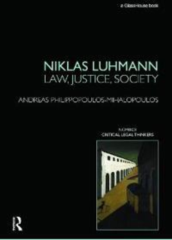 Niklas Luhmann: Law, Justice, Society