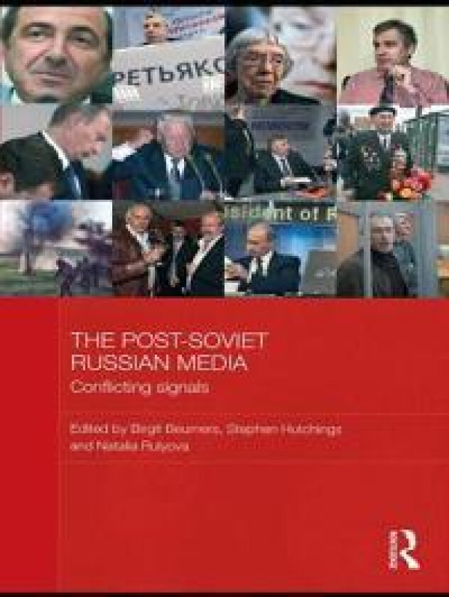 The Post-Soviet Russian Media