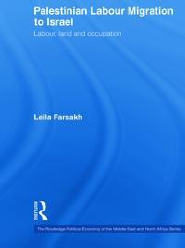 Palestinian Labour Migration to Israel
