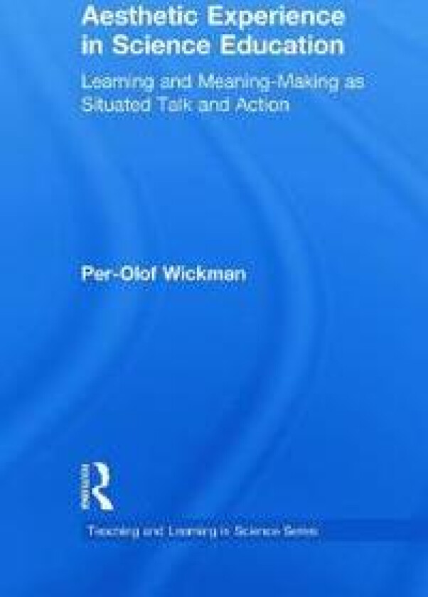 Aesthetic Experience in Science Education