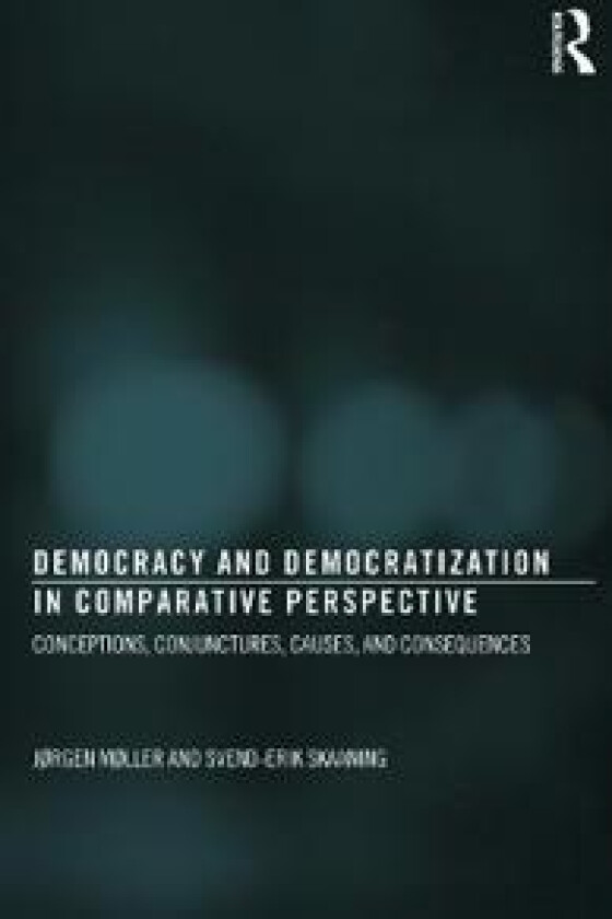 Democracy and Democratization in Comparative Perspective