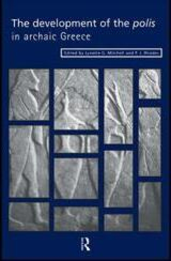 The Development of the Polis in Archaic Greece