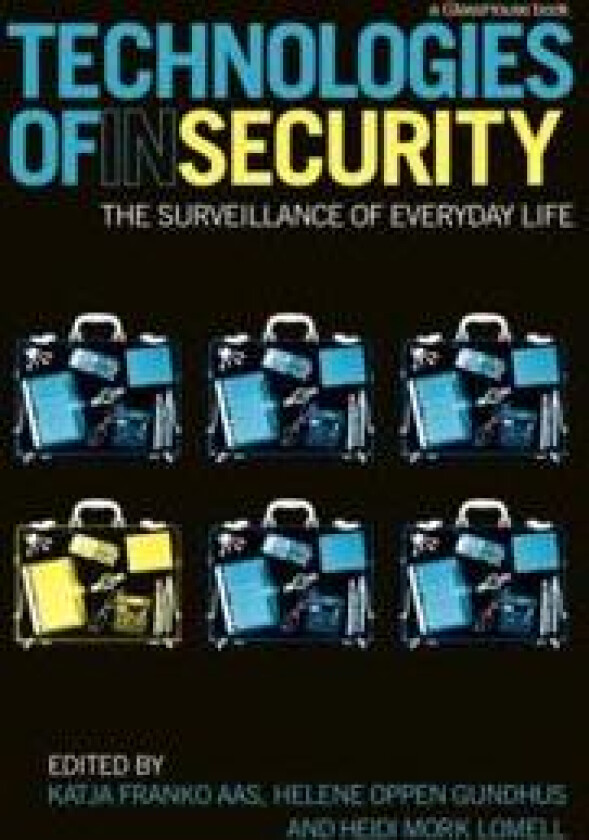 Technologies of InSecurity