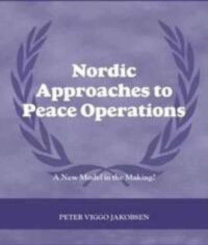 Nordic Approaches to Peace Operations