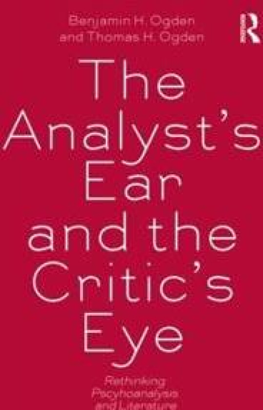 The Analyst's Ear and the Critic's Eye