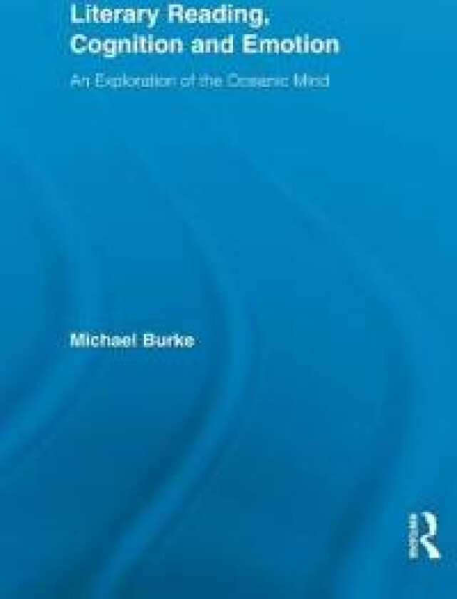 Literary Reading, Cognition and Emotion