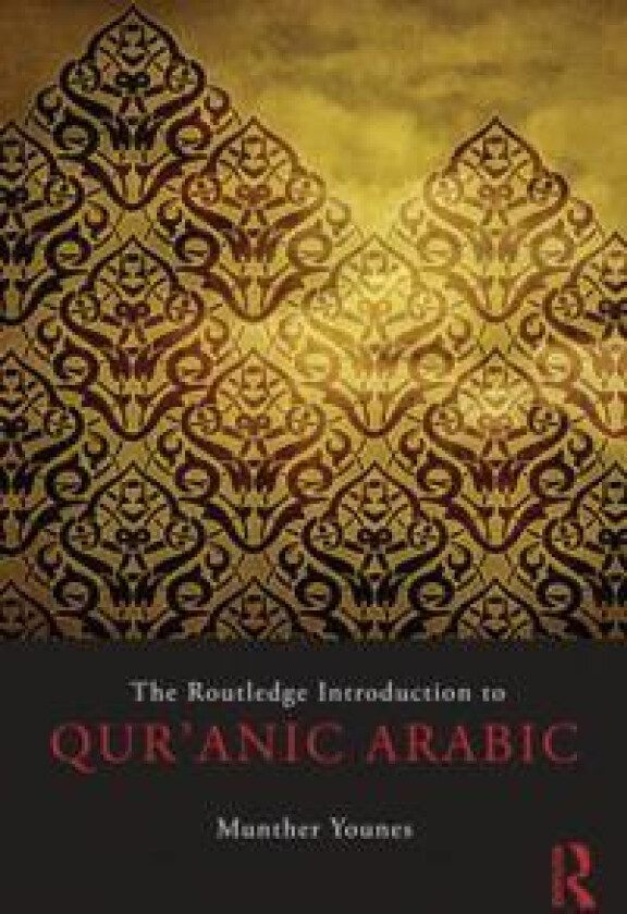 The Routledge Introduction to Qur'anic Arabic