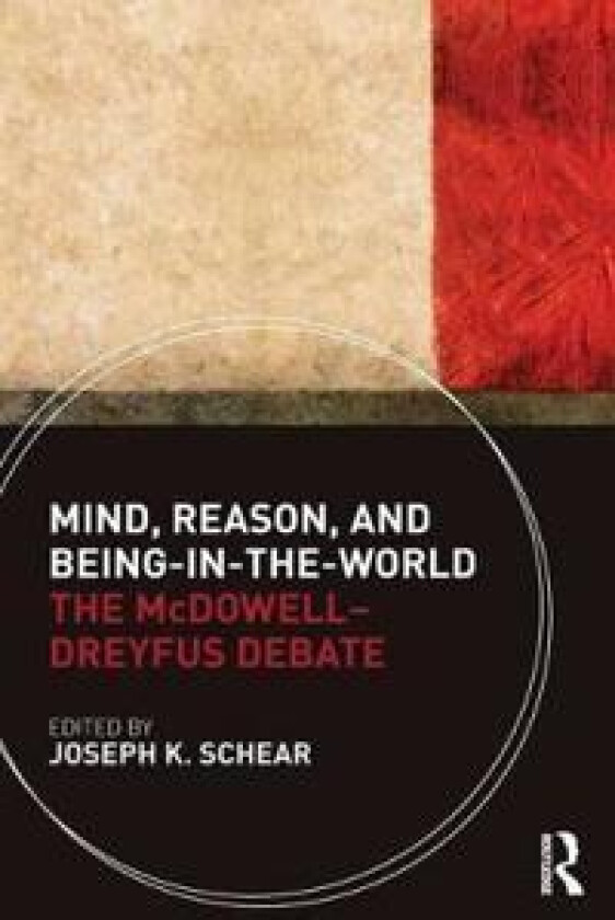 Mind, Reason, and Being-in-the-World