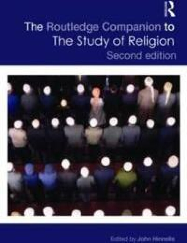The Routledge Companion to the Study of Religion