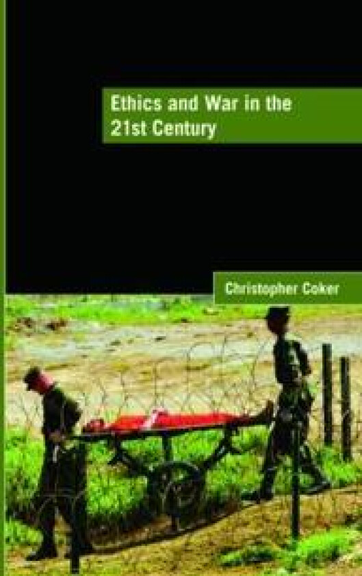 Ethics and War in the 21st Century