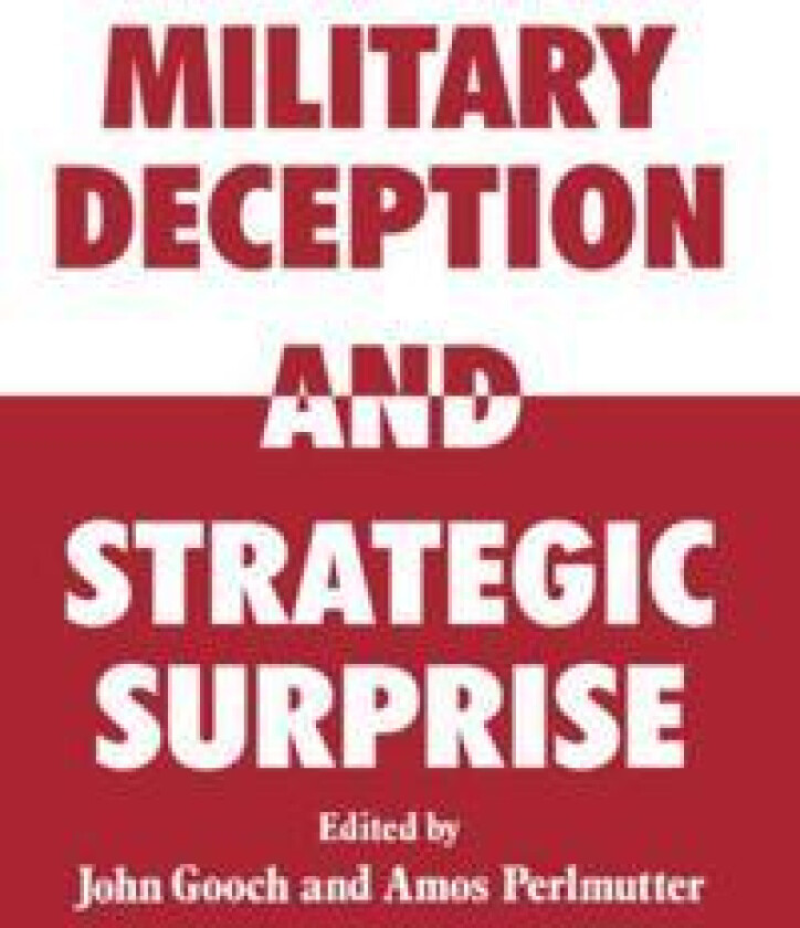 Military Deception and Strategic Surprise!