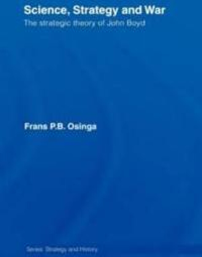 Science, Strategy and War